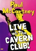 Пол МакКартни: Выступление в Каверн клубе (1999)