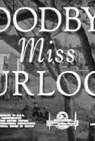 Гудбай, мисс Тарлок (1948)